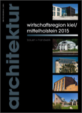 Architekturjournal Wirtschaftsregion Kiel/Mittelholstein 2015